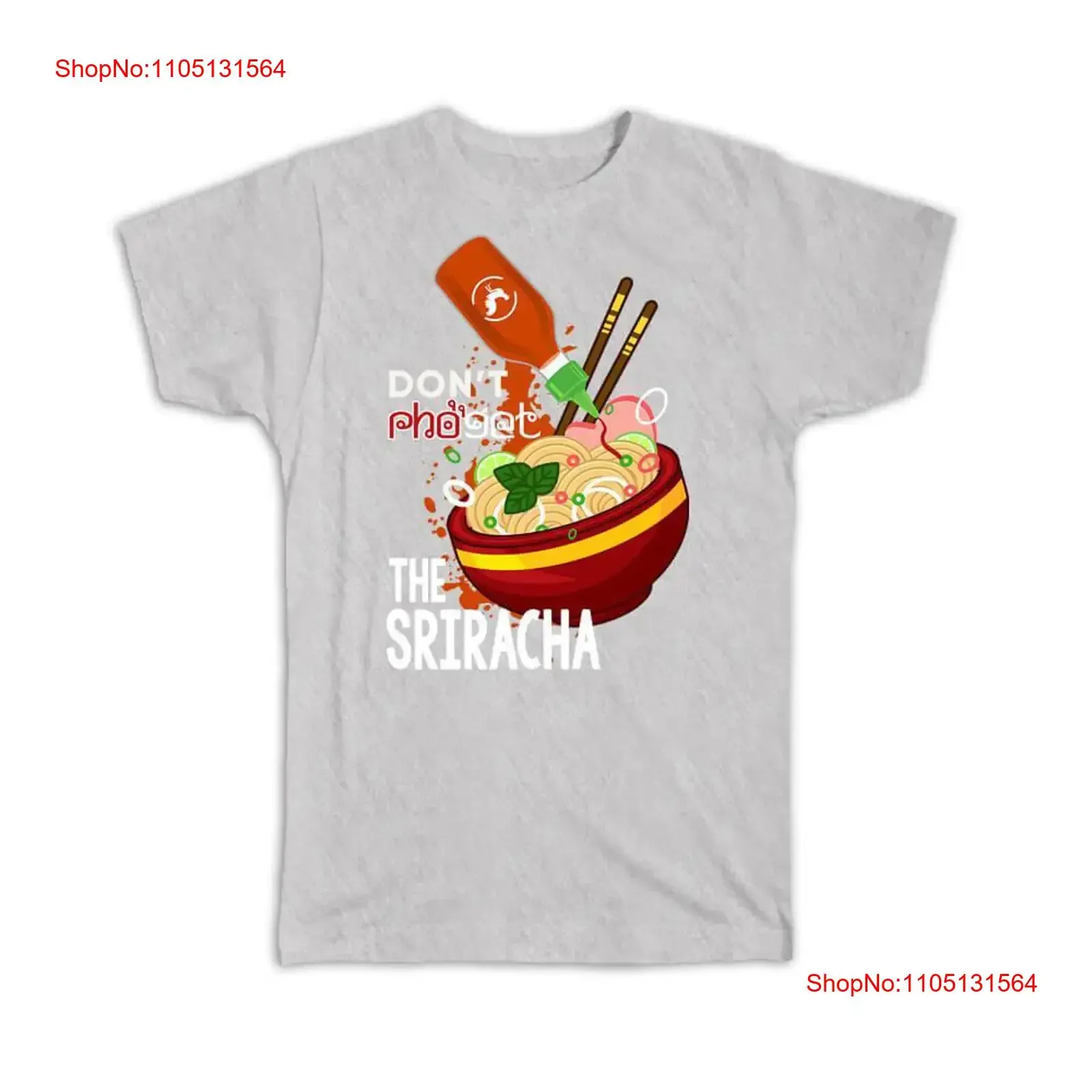 T Shirt Pho Soup Sriracha Sauce Vietnamese Food Lover Vietnam Thai vintage Washed streetwear Soft Slightly Unisex Versatile