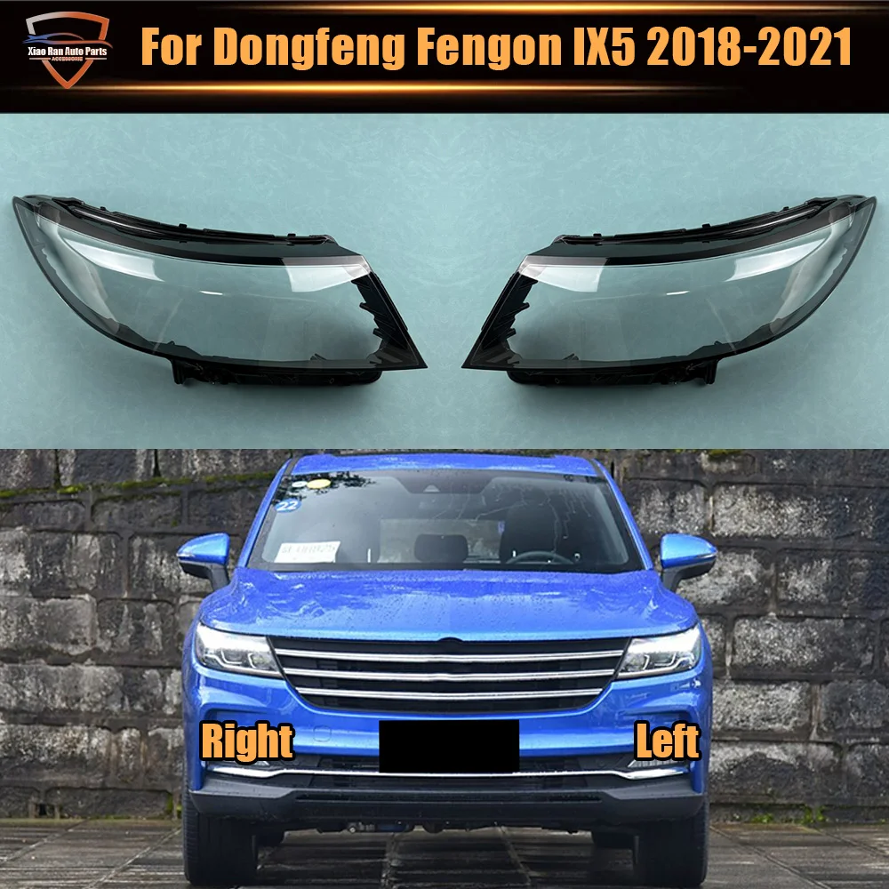 For Dongfeng Fengon IX5 2018 2019 2020 2021 Transparent Headlight Cover Lampshade Lamp Lens Shell Headlamp Housing Plexiglass