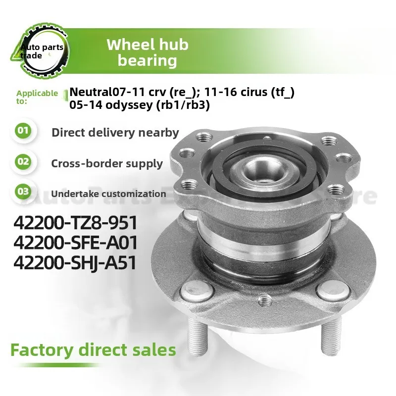 

For 42200 TZ8 951 For 07 11 CRV Premium Quality Long Lasting Automotive Wheel Hub Unit Bearing Rear Wheel Hub Assembly