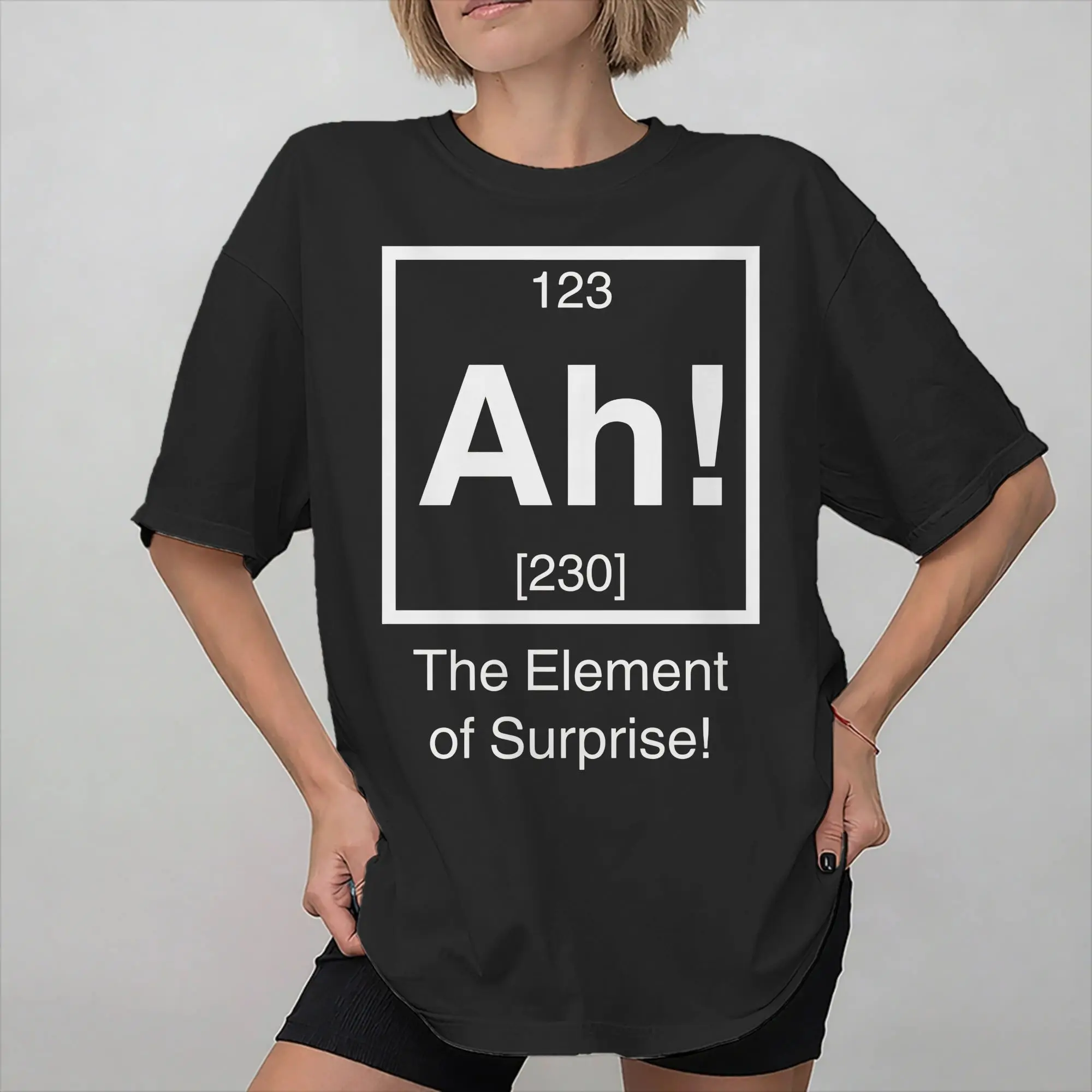 Ah! The element of surprise Merch Men Women T Shirts Pure Cotton Tee Graphic Printing  Periodic Table Tops T-shirt