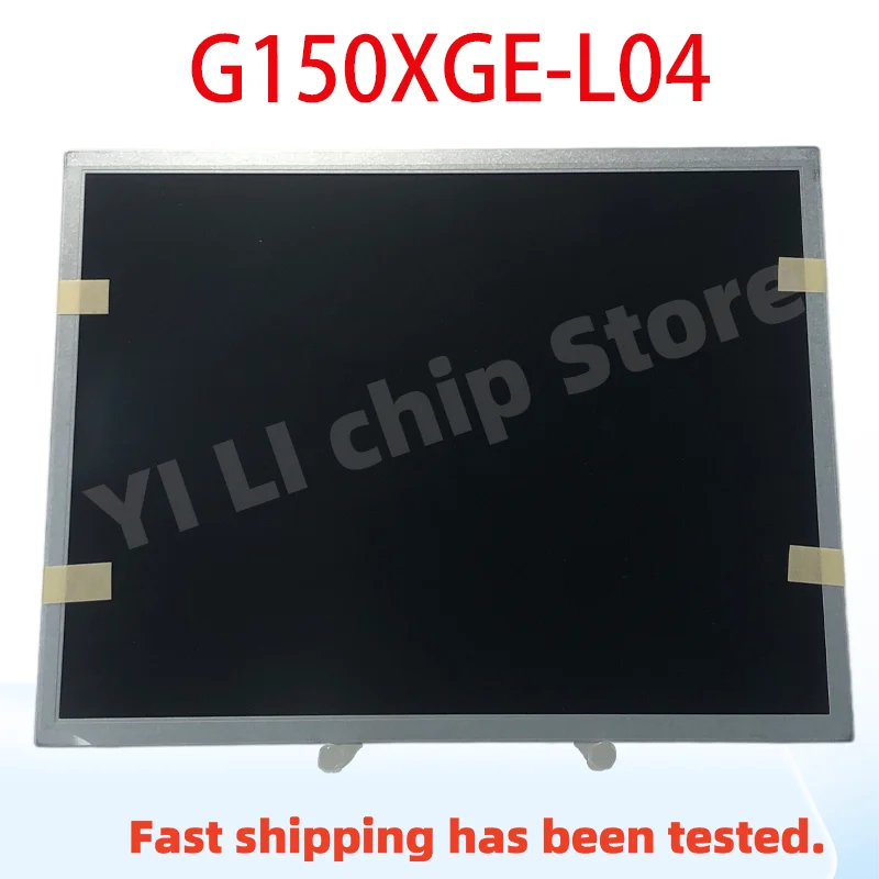 

100% NEW 15 Inch G150XGE-L04 G150XGE-L05 G150XGE-L01 G150XGE-L02 G150XGE-L03 Test LCD SCREEN
