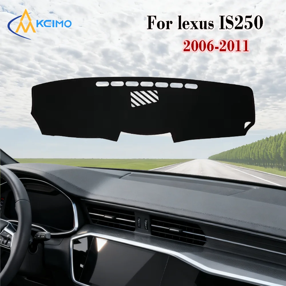

Anti-UV Non-Slip Dash Mat for lexus IS250 IS300 IS350 2006 -2011 Heat Resistant Sun Shade