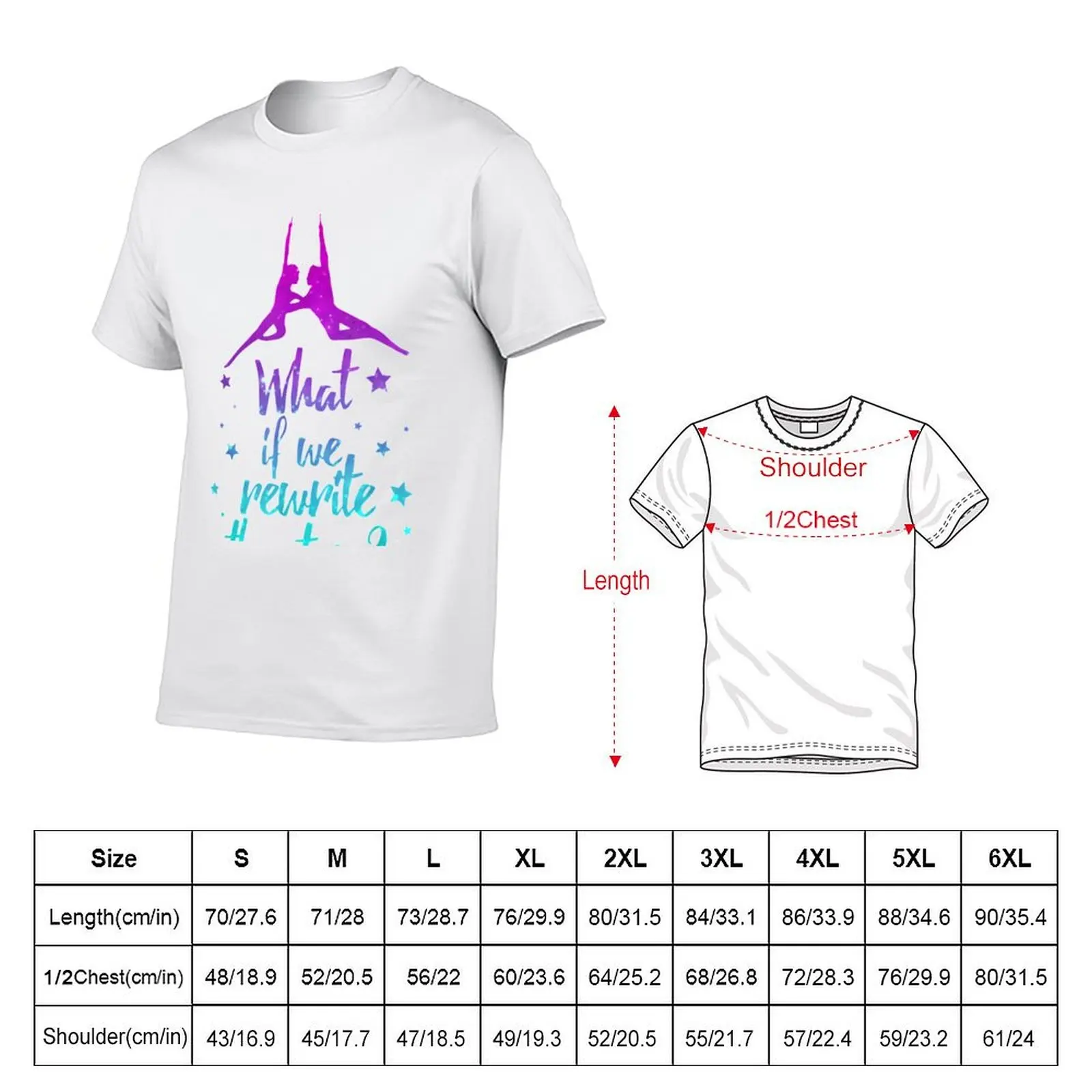 What If We Rewrite The Stars T-Shirt t shirt man casual graphic t shirts for man T-Shirt