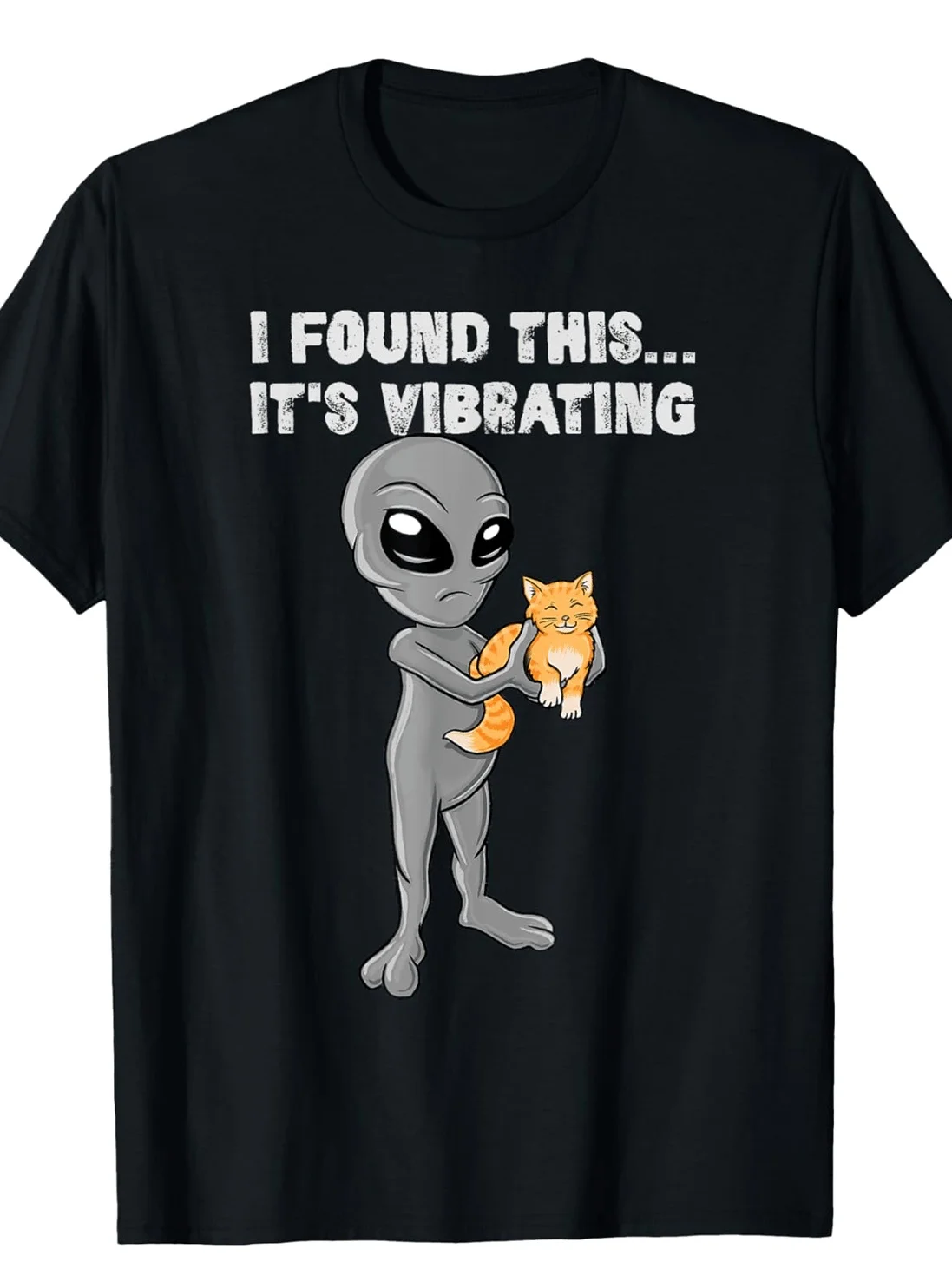 

Men's Cat & Alien Graphic T-Shirt, 100_ Cotton Crew Neck Short Sleeve, I Found This... It's Vibrating Funny Design