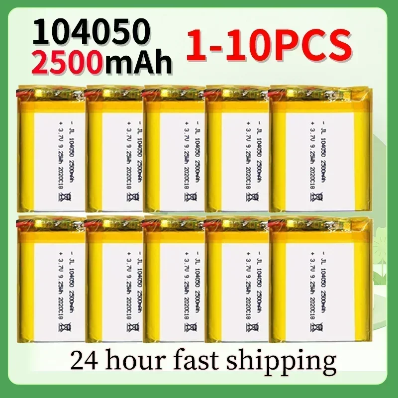 

Rechargeable 104050 3.7V 2500mAh Lithium Polymer Battery for GPS MP3 MP4 Driving Recorder Bluetooth Headset Power Bank Navigator