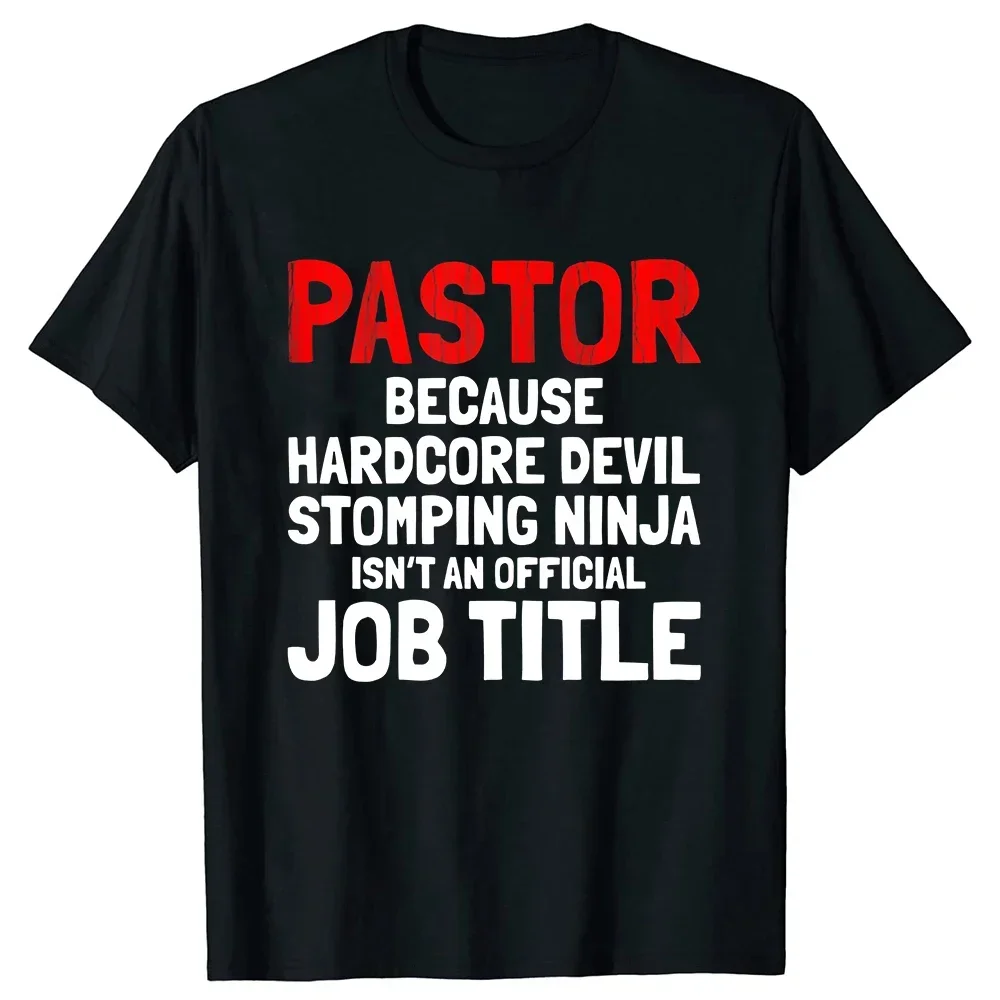 Funny Pastor Hardcore Job Title T Shirt Graphic Cotton Streetwear Short Sleeve Birthday Gifts Summer Style T-shirt Mens Clothing