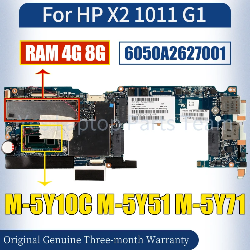 

6050A2627001 For HP X2 1011 G1 Laptop Mainboard M-5Y10C M-5Y51 M-5Y71 RAM 4G 8G 805068-501 100％ Tested Notebook Motherboard