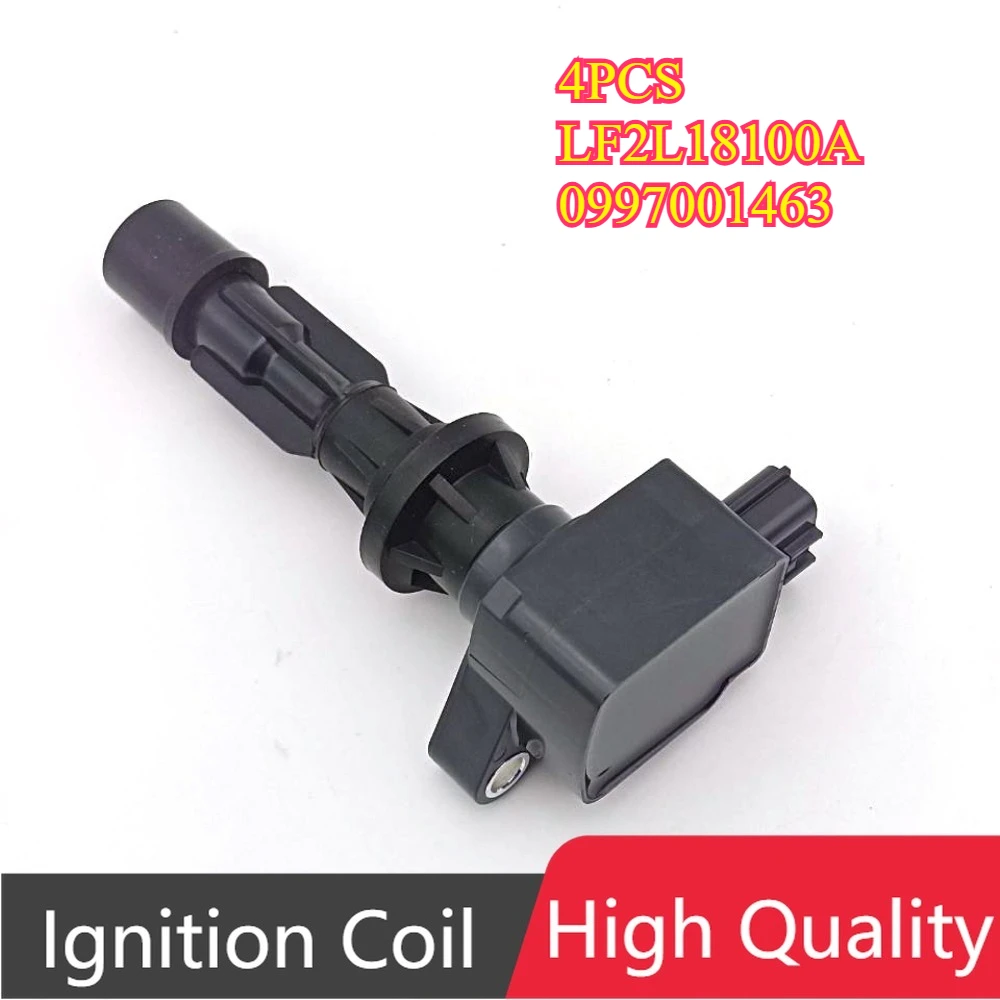 

4Pcs LF2L18100A LF2L-18-100A LF2L18100 0997001463 UF604 C1685 Ignition Coils For Mazda 3 5 6 GH 2.0 2.3 CX-7 ER MX-5 TRIBUTE