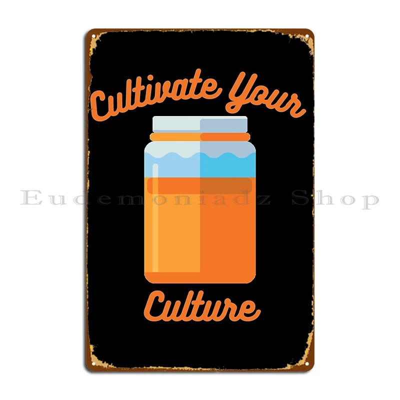 Kombucha Cultivate Your Culture Metal Sign Printing Club Bar Wall Custom Wall Decor Party Plates Tin Sign Poster