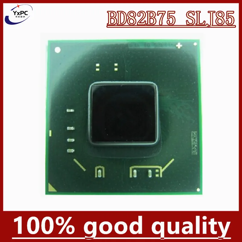 

BD82B75 SLJ85 82B75 BGA Chipset with balls