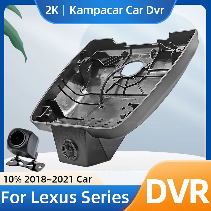 Kampacar LS07-E DashCam For Lexus NX Series 174mm NX 300 H 300H NX300 NX300H Fit 10% 2018 2019 2020 2021 Cars Car Dvr Recorder