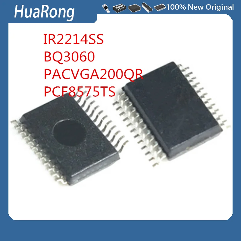 5Pcs/Lot   IR2214SS  IR2214SSPBF    BQ3060  BQ3060PWR BQ3060PW      PACVGA200QR    PCF8575TS  PCF8575      SSOP24