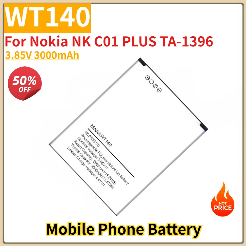 

WT140 High Quality Phone Battery 3.85V 3000mAh For Nokia NK C01 PLUS TA-1396 Brand New Replacement Battery