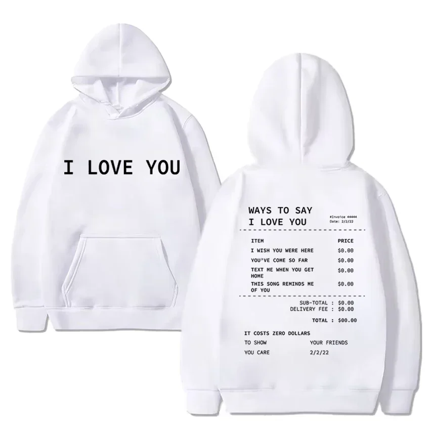 Funny Ways To Say I Love You Graphic Hoodies Men Women Casual Oversized Sweatshirt Unisex Fleece Long sleeve pullover streetwear