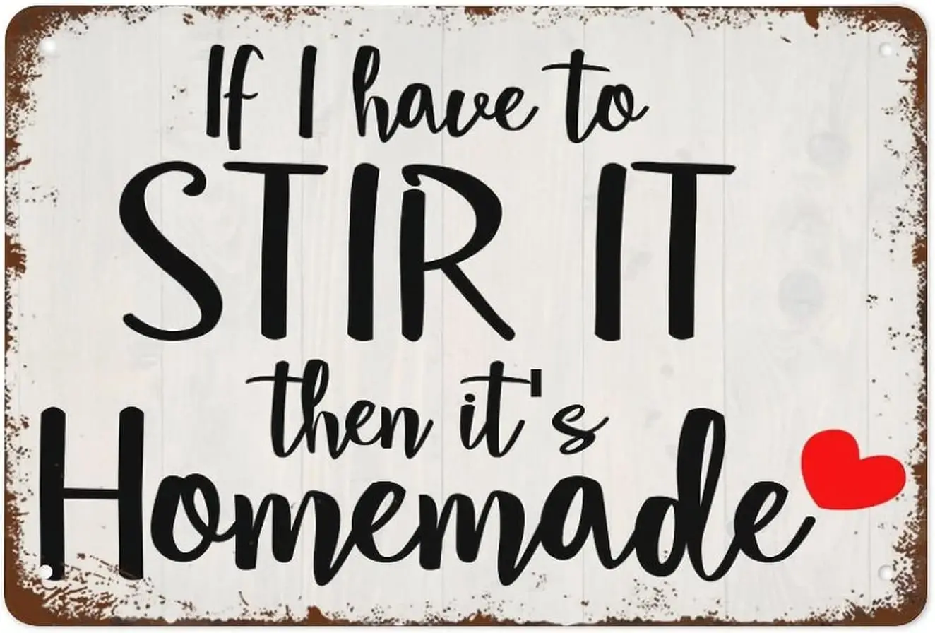 If I Have to Stir It Then It's Homemade Is A Funny Food Lover Apron And Wall Art Retro Garden Metal Tin Signs,Vintage Coffee