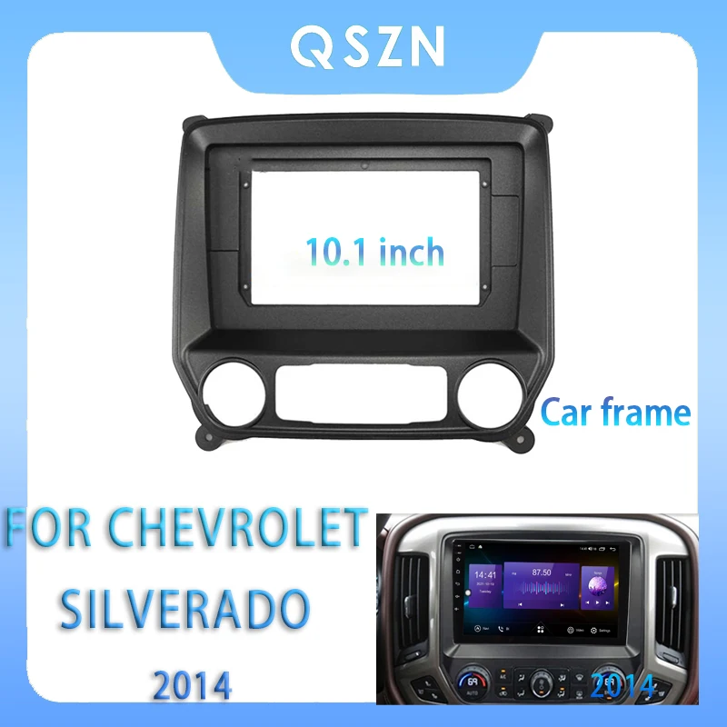 

For Chevrolet Silverado 2014 10.1 Inch Car Radio Fascia Android MP5 Player Panel Casing Frame 2Din Head Unit Stereo Dash Cover