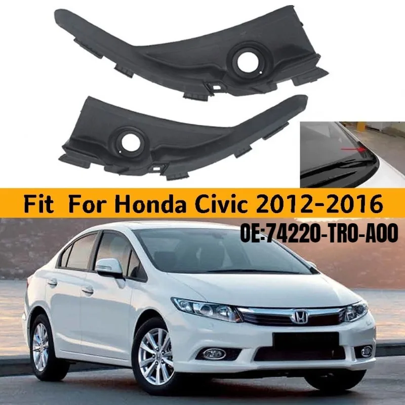 

1Pair Front Cowl Top Windshield Wiper Motor Cover for Honda Civic 2012-2015 Wiper Side Grille Cover74210-TR0-A00 74220-TR0-A00