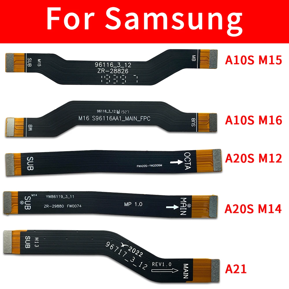 

For Samsung A51 A71 A70 A10 A10S M15 M16 A20 A20S M12 M14 A21A50 A50S A51 A71 Main Board Motherboard Connector Flex Cable