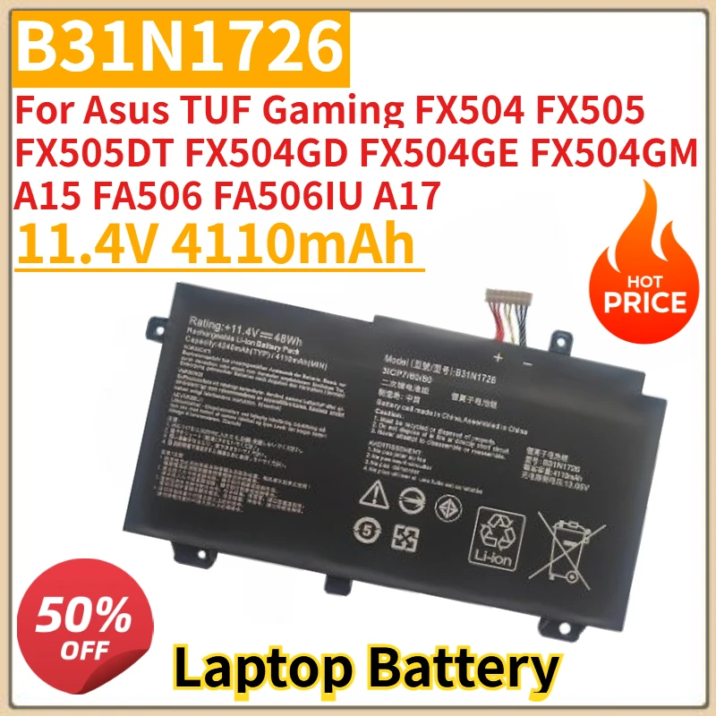 

New B31N1726 Laptop Battery 11.4V 4110mAh for Asus TUF Gaming FX504 FX505 FX505DT FX504GD FX504GE FX504GM A15 FA506 FA506IU A17