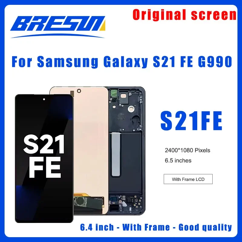 Original AMOLED S21FE For Samsung Galaxy S21 FE 5G G990 G990B G990U G990B/DS G990E LCD Display with touch screen Ditigitizer