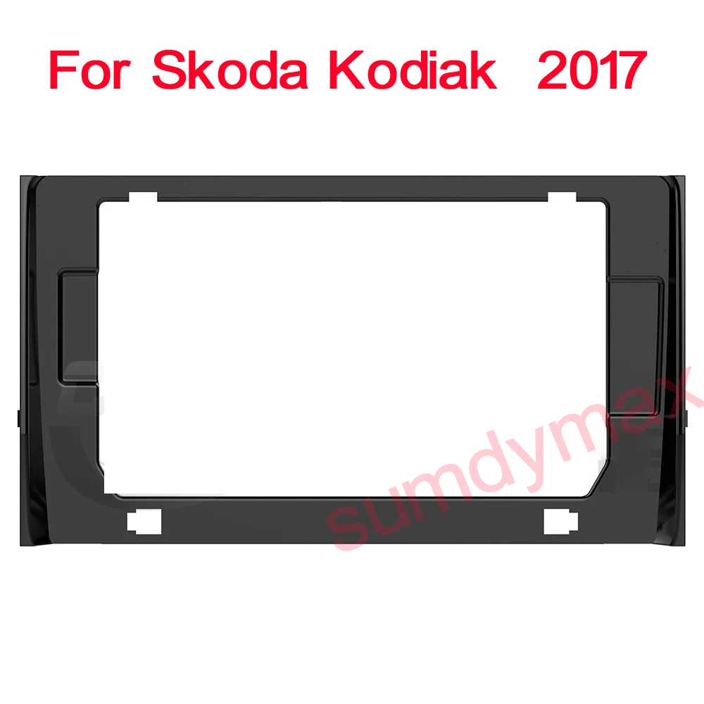 2 Din 10.1 Inch Car Radio Fascias for Skoda Kodiak  2017 Dashboard Frame Installation DVD Gps Mp5 Android Player