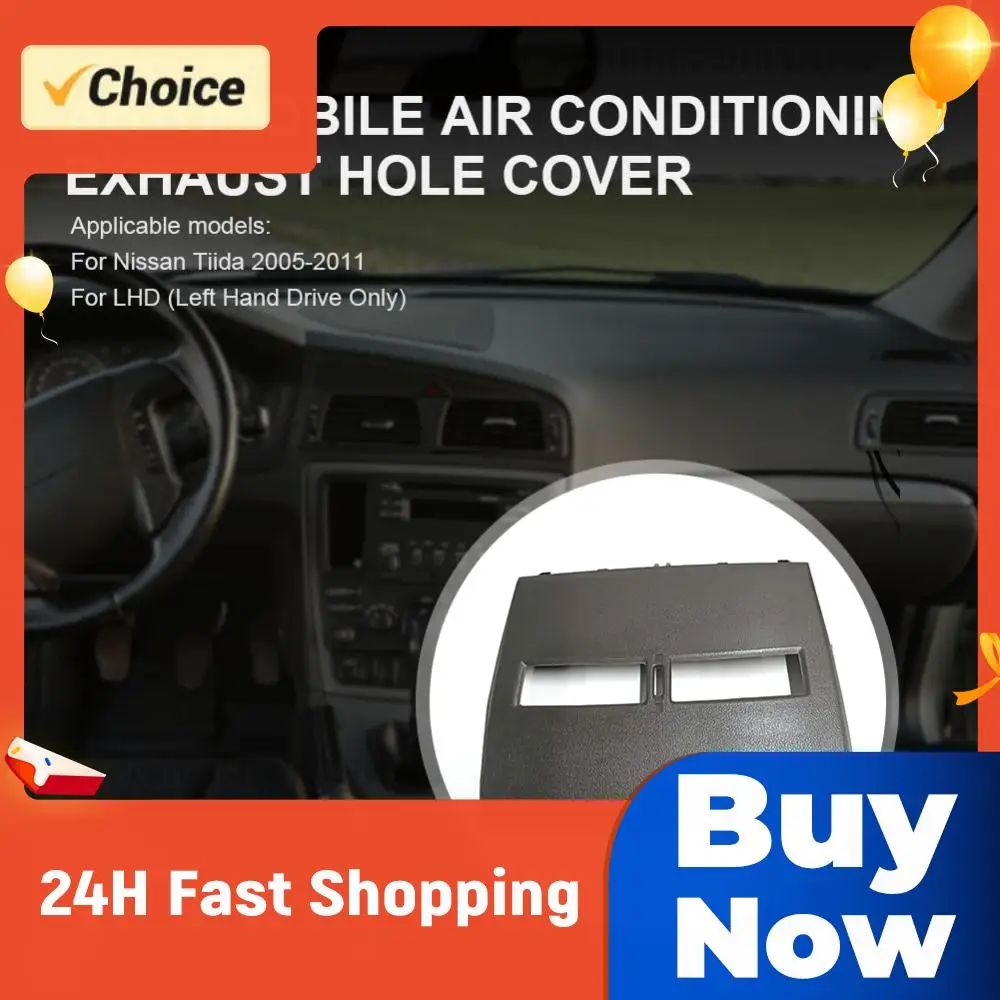 

Car Air Conditioner Panel Air Conditioner Outlet Panel Plastic Auto Dashboard Panel Shell for Nissan Tiida 2005-2011