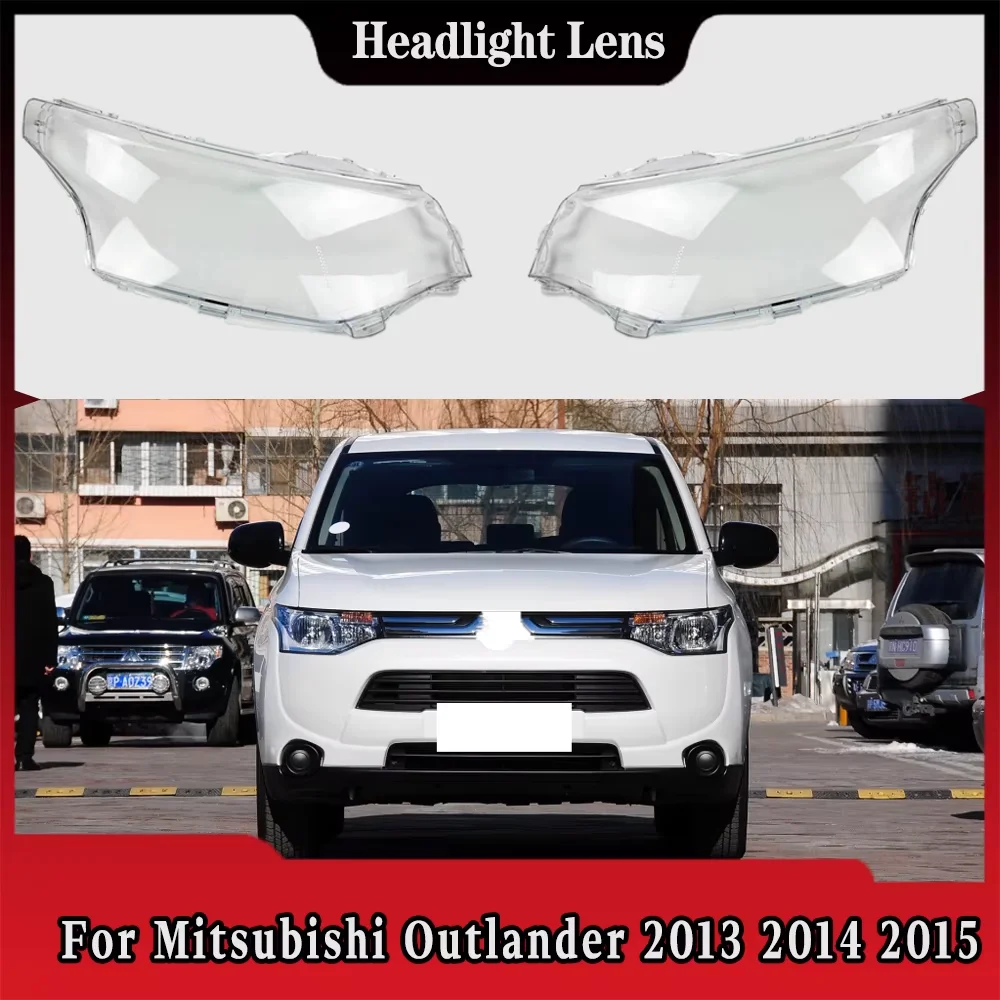 

Headlamp Cover Headlight Shell Transparent Lens Plexiglass Replace Original Lampshade For Mitsubishi Outlander 2013 2014 2015