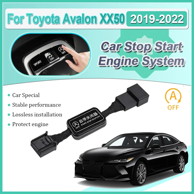 

Автомобильный автоматический для Toyota Avalon XX50 2019 2020 ~ 2022 года, система остановки запуска двигателя, датчик управления устройством, вилка, кабельные аксессуары