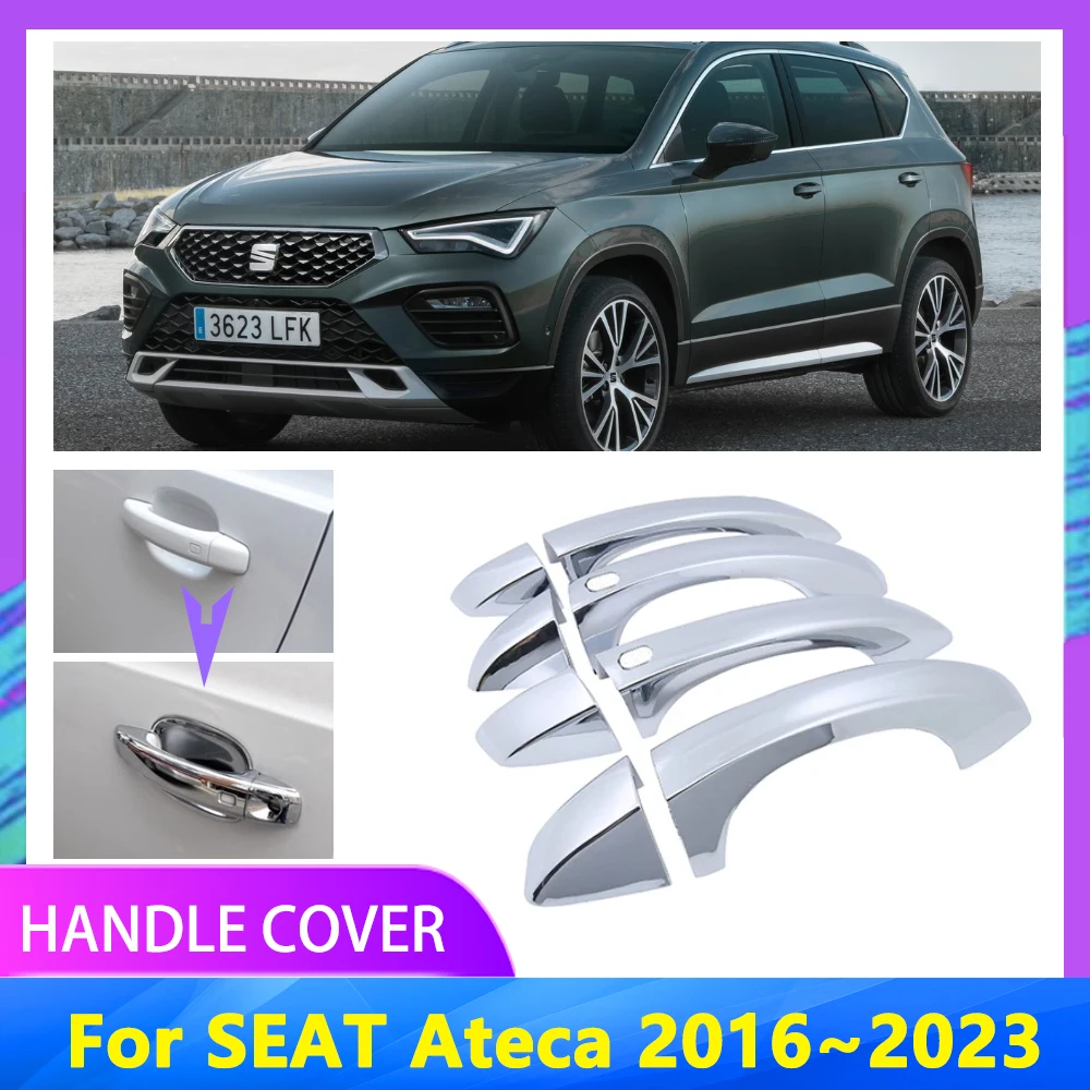 Car Door Handle For SEAT Ateca Cupra FR KH7 2016~2023 2017 2019 Chrome Cover ABS Plastic Luxury Exterio High Quality Accessories