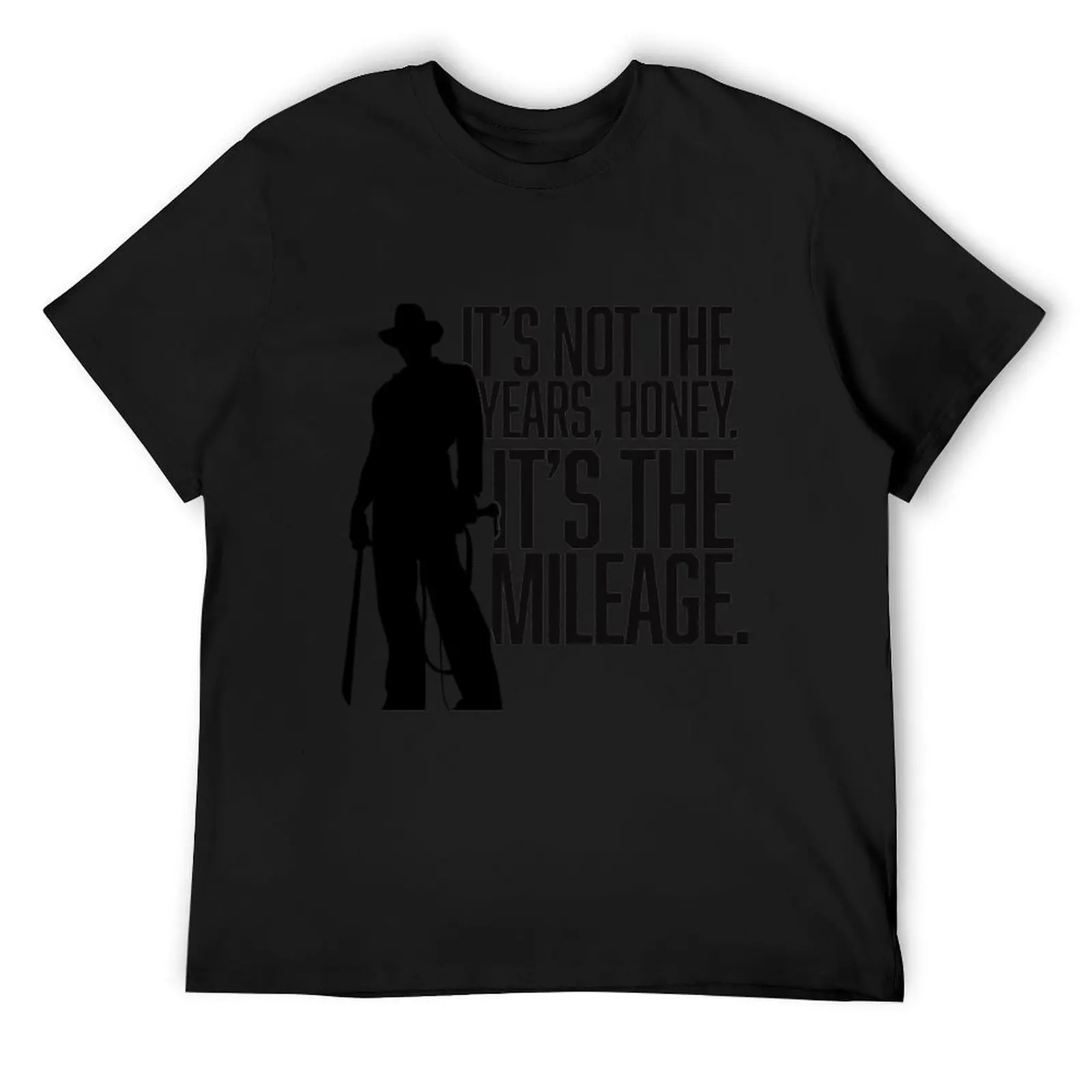 

Raiders Of The Lost Ark T-ShirtIt's not the years, honey. It's the mileage. T-Shirt cheap stuff Men's t-shirts