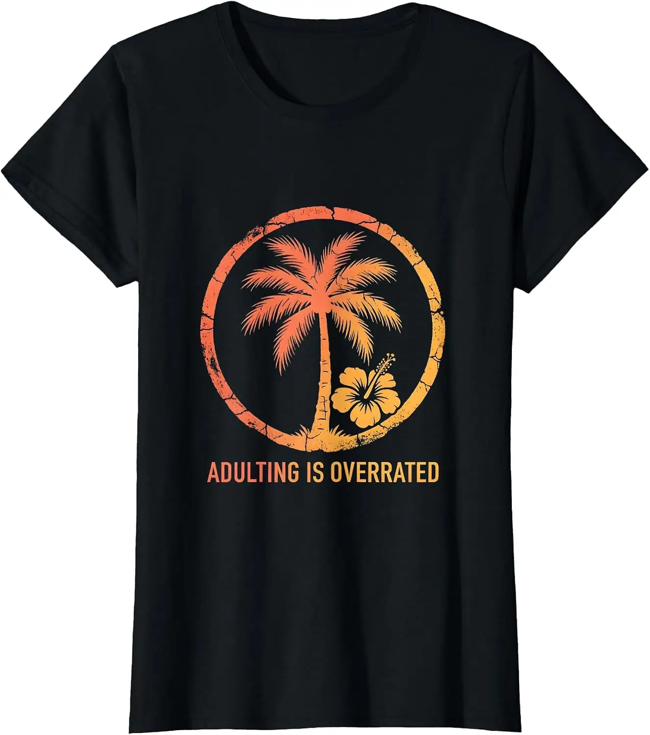 Adulting Is Overrated Funny Humor Design T-Shirt