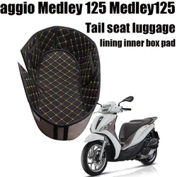 Fit Piaggio Medley 125 Medley125 Trunk Case Liner Luggage Box Inner Rear Tail Seat Case Bag Lining Inner Container Pad