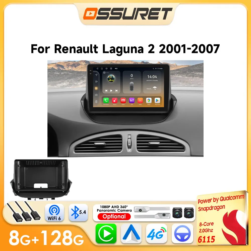 Autoradio Android OSSURET Carplay pour Renault Laguna 2 2001-2007 Lecteur multimédia de voiture 8 cœurs 6115 Vidéo intelligente Autoradio