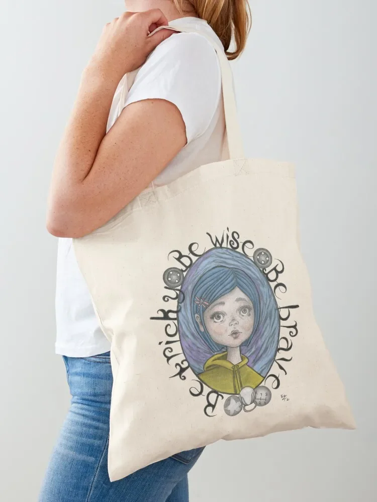 

Be wise, Be brave, Be tricky Tote Bag Women's shopping bag the tote bag reusable shopping cute pouch
