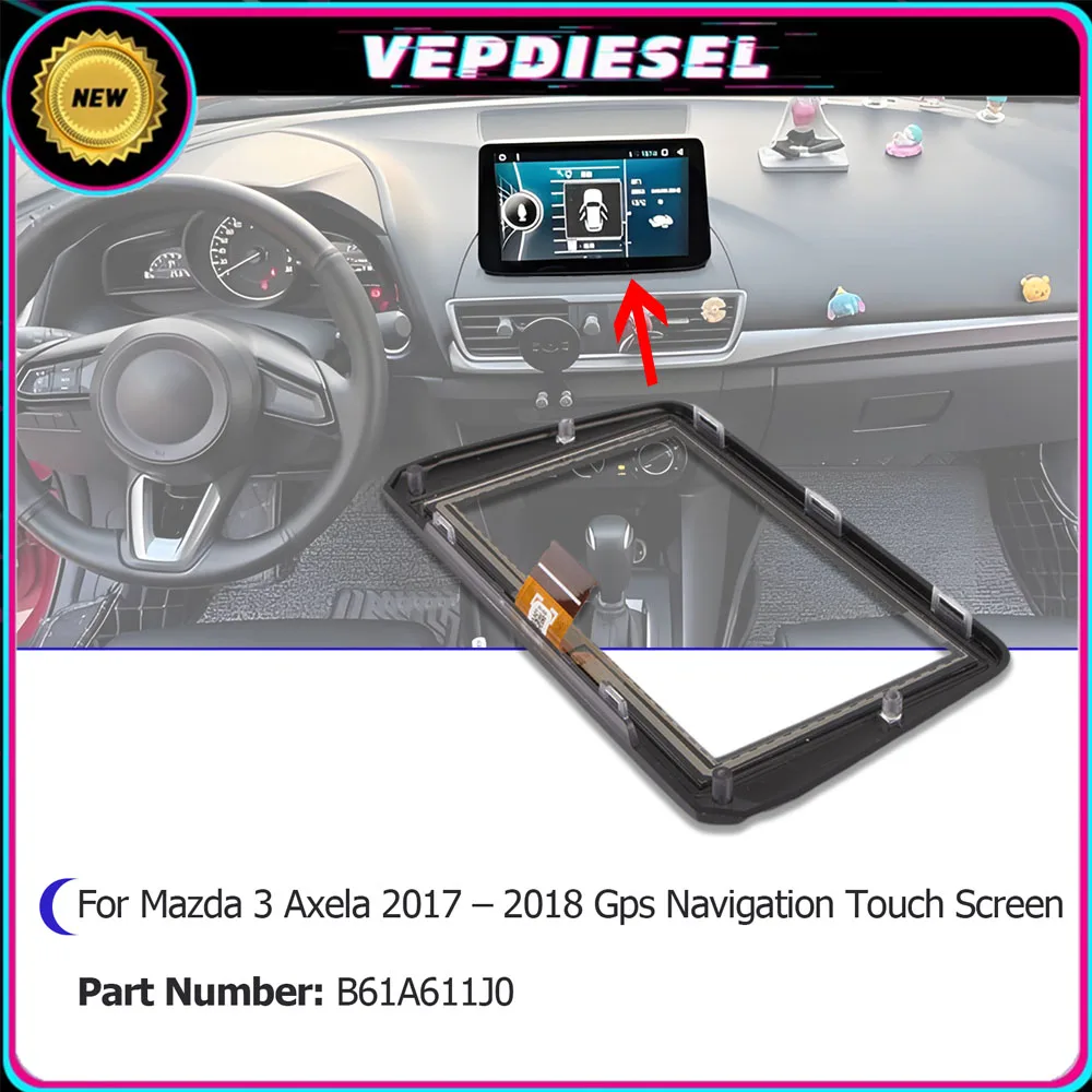 

7" Brand New Touch Screen Panel Digitizer B61A611J0 For Mazda 3 2017 2018 Gps Navigation Radio Display