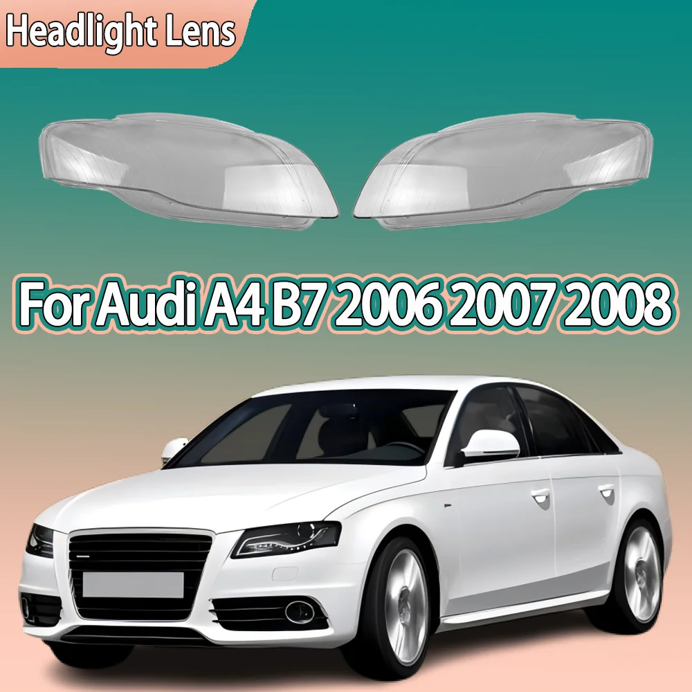 Replace Original Lampshade For Audi A4 B7 2006 2007 2008 Headlight Lens Shell Transparent Headlamp Cover