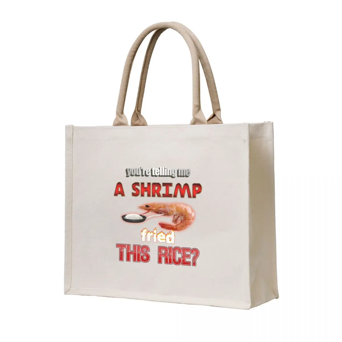 

You're Telling Me A Shrimp Fried This Rice Dad Joke Pun Tote Bag shopping cart bags canvas tote bags Shopping bags