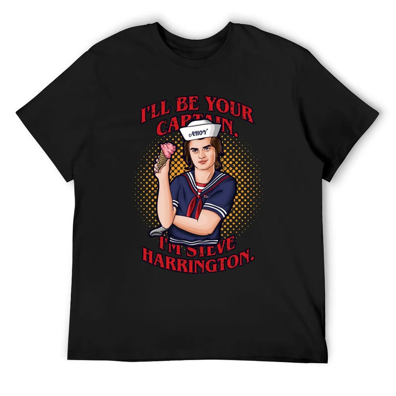

I'll be your captain. I'm Steve Harrington T-Shirt oversizeds oversize t-shirts man plus size clothes mens t shirt graphic