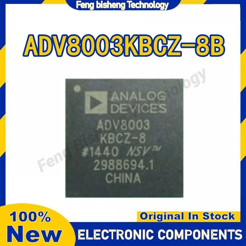 ADV8003KBCZ-8C ADV8003KBCZ-8 ADV8003 KBCZ-8B ADV8003KBCZ-8B BGA IC Chip 100% nuevo Original en stock