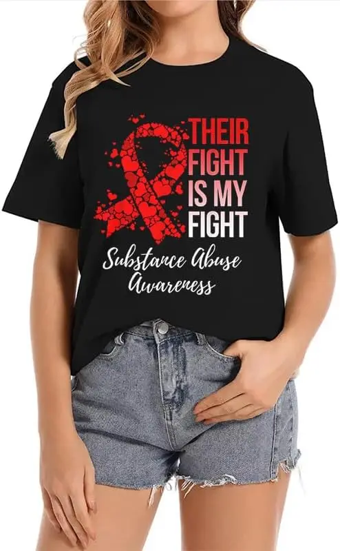 Their Fight is My Fight Substance Abuse Awareness Casual Short Sleeve Vintage Summer Graphic T-Shirt for Women