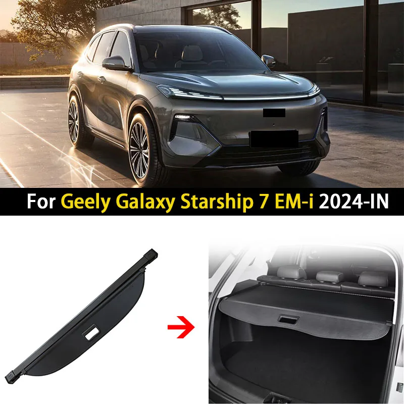 Car Rear Trunk Cargo Cover For Geely Galaxy Starship 7 EM-i 2024 2025-IN Luggage Storage Security Shield Curtain Partition Mat