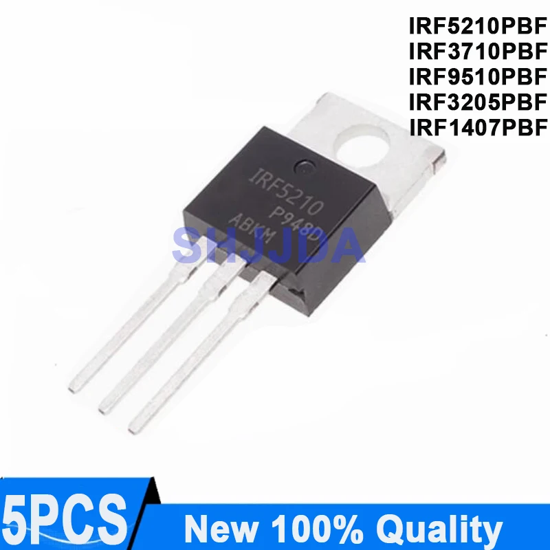 (5 pieces) 100% New Quality IRF5210 IRF5210PBF IRF3710 IRF3710PBF IRF9510 IRF9510PBF IRF3205 IRF1407 PBF MOS