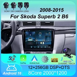 Android 16 Car Radio For Skoda Superb 2 B6 2008 2009 2010 2011 - 2015 Navigation Multimedia Player GPS WiFi+4G Video Carplay BT