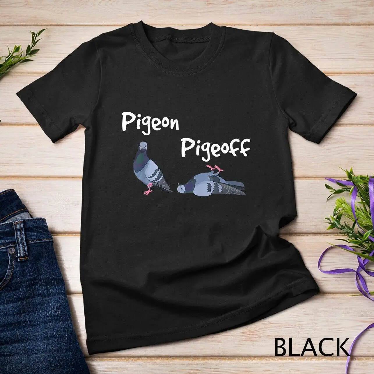 Pigeon Pigeoff - Bird Birdwatcher Birdwatching Pigeon Racing Unisex T-shirt