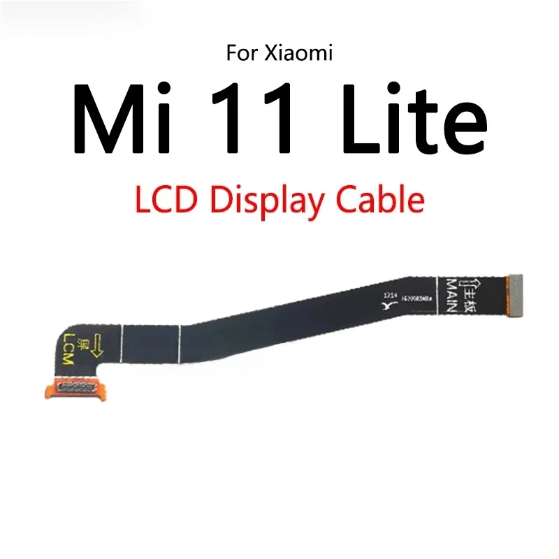 Pop 10 PCS/Lot For Xiaomi Mi 11 Lite 5G Motherboard LCD Display Connect Cable Main Board Flex Cable