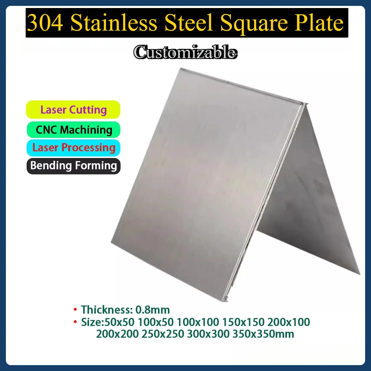 304 Stainless Steel Square Sheet /Plate Thick 0.8mm Size50x50 100x50 100x100 150x150 200x100 200x200 250x250 300x300 350x350mm