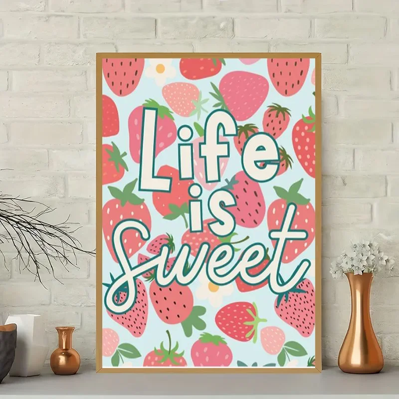 Frameless Canvas Painting Life Is Sweet Strawberry Print Poster Canvas Art, Aesthetic Wall Decor For Dorm And Apartment, No Fram
