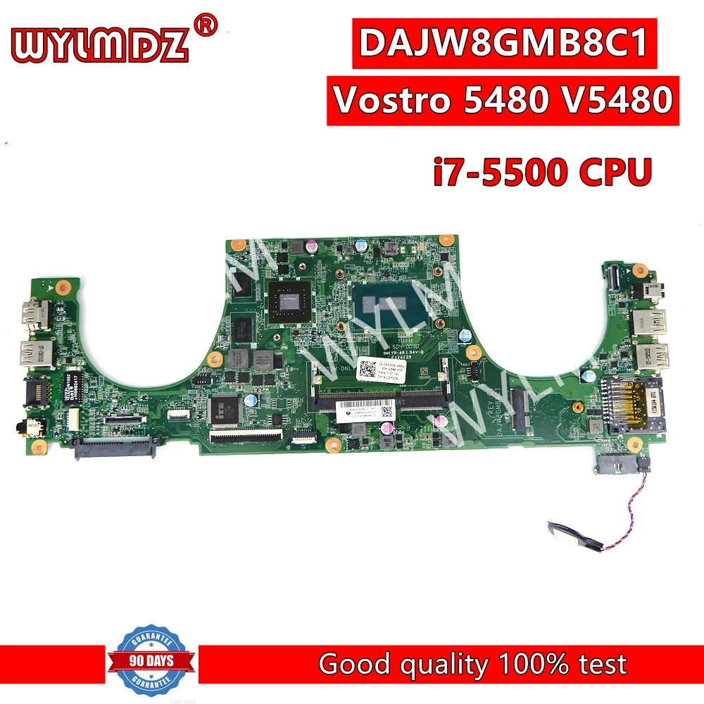 

DAJW8GMB8C1 notebook Mainboard For DELL VOSTRO 5480 I5-5200 CPU Laptop Motherboard CN-05M32N CN 5M32N Tested work