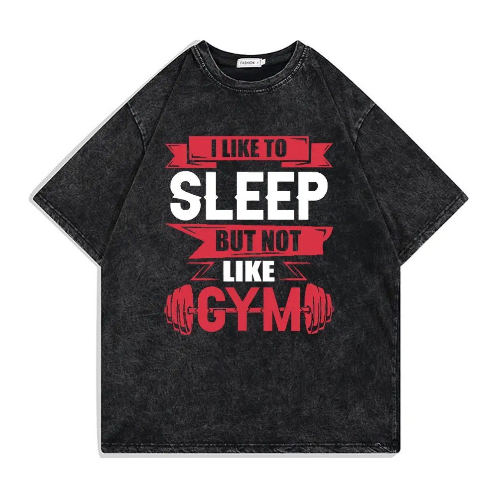 

Washed Vintage I Like To Sleep But Not Like Gym Pump Cover T-shirt Men Women Funny Fitness Workout Bodybuilding Oversized Tshirt