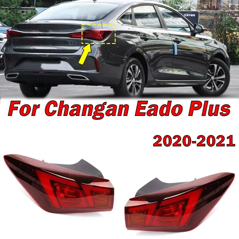 Auto Exterior Accessories For Changan Eado Plus 2020 2021 Rear Outside Tail Light Brake Lamp Turn Signal Car Taillight Assembly